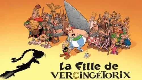 " La fille de Vercingétorix " :  le nouvel album d'Astérix enfin...
