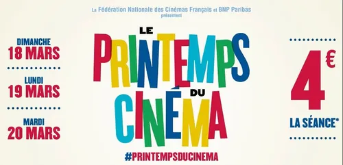 Le printemps du cinéma commence aujourd'hui !