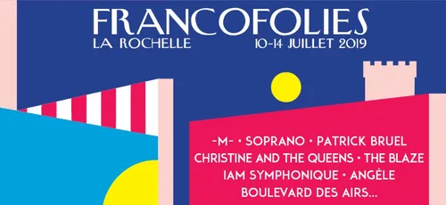Les premiers noms des Francofolies 2019 !