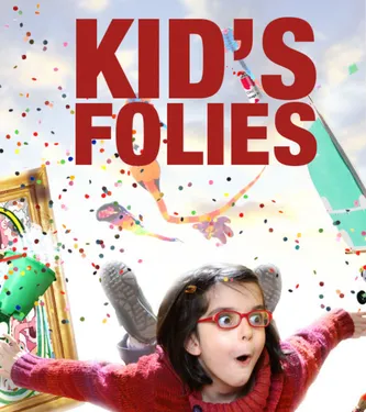 Le festival Kids Folies ouvre la saison estivale