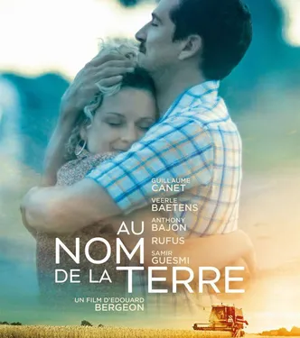 Au nom de la terre, avec Guillaume Canet