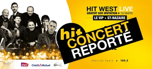 Le Hit West Live de Saint Nazaire reporté