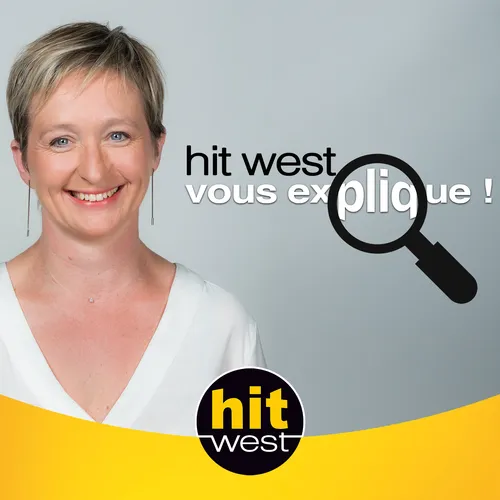 Hit West vous explique - Podcast